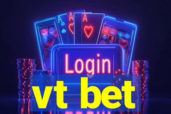 vt bet